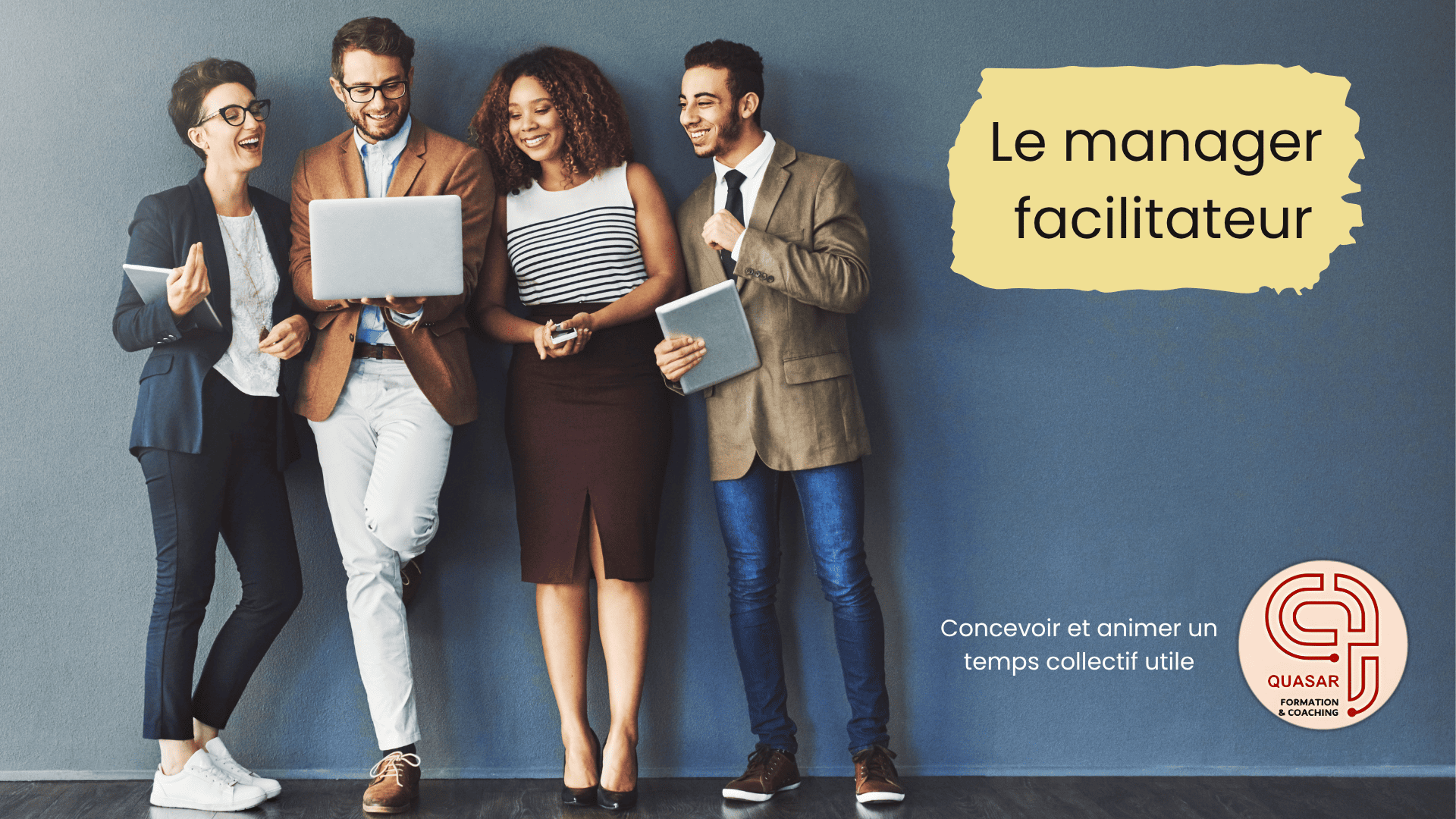 Atelier Le manager facilitateur : temps collectif et animation d'équipe