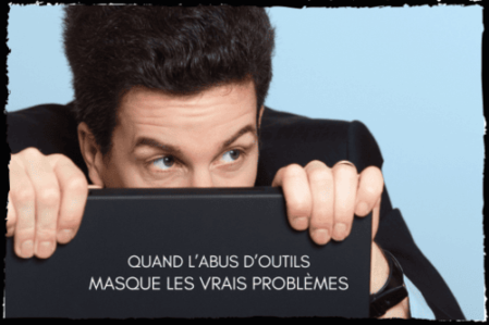 Abus d'outils de management