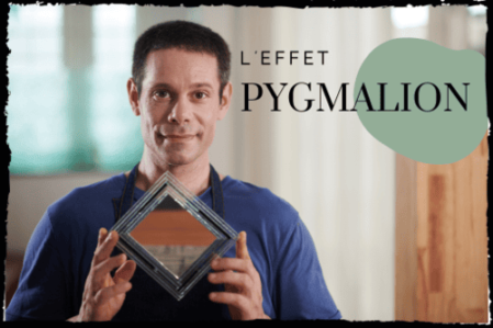 L'effet Pygmalion