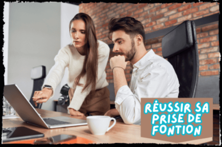 Manager : Réussir sa prise de fonction