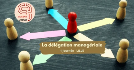 Formation délégation managériale à Lille : cadrage, objectifs, pilotage, responsabilisation, entretien délégation