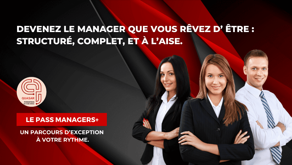 Pass Managers + Devenez le manager que vous rêvez d'être : structuré, complet, et à l'aise.